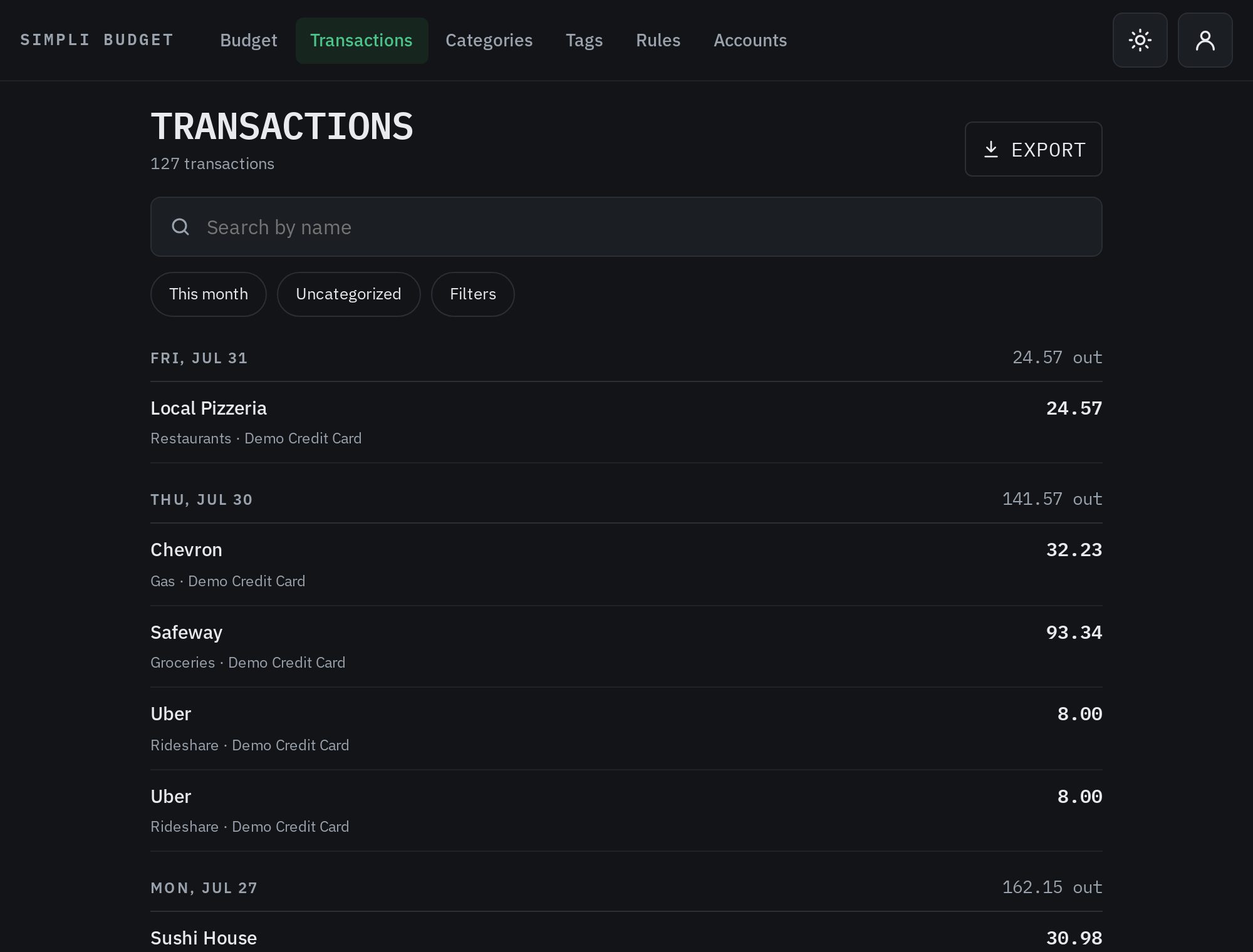 The transactions page: a search box, quick filters for this month and uncategorized, and transactions grouped by day.